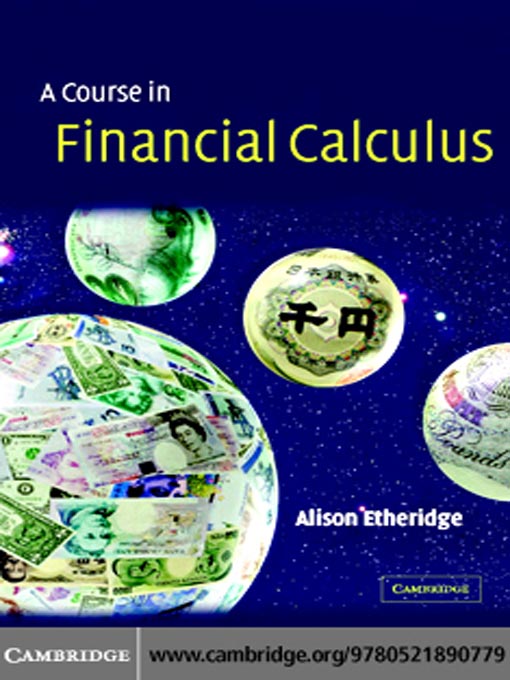 Title details for A Course in Financial Calculus by Alison Etheridge - Available